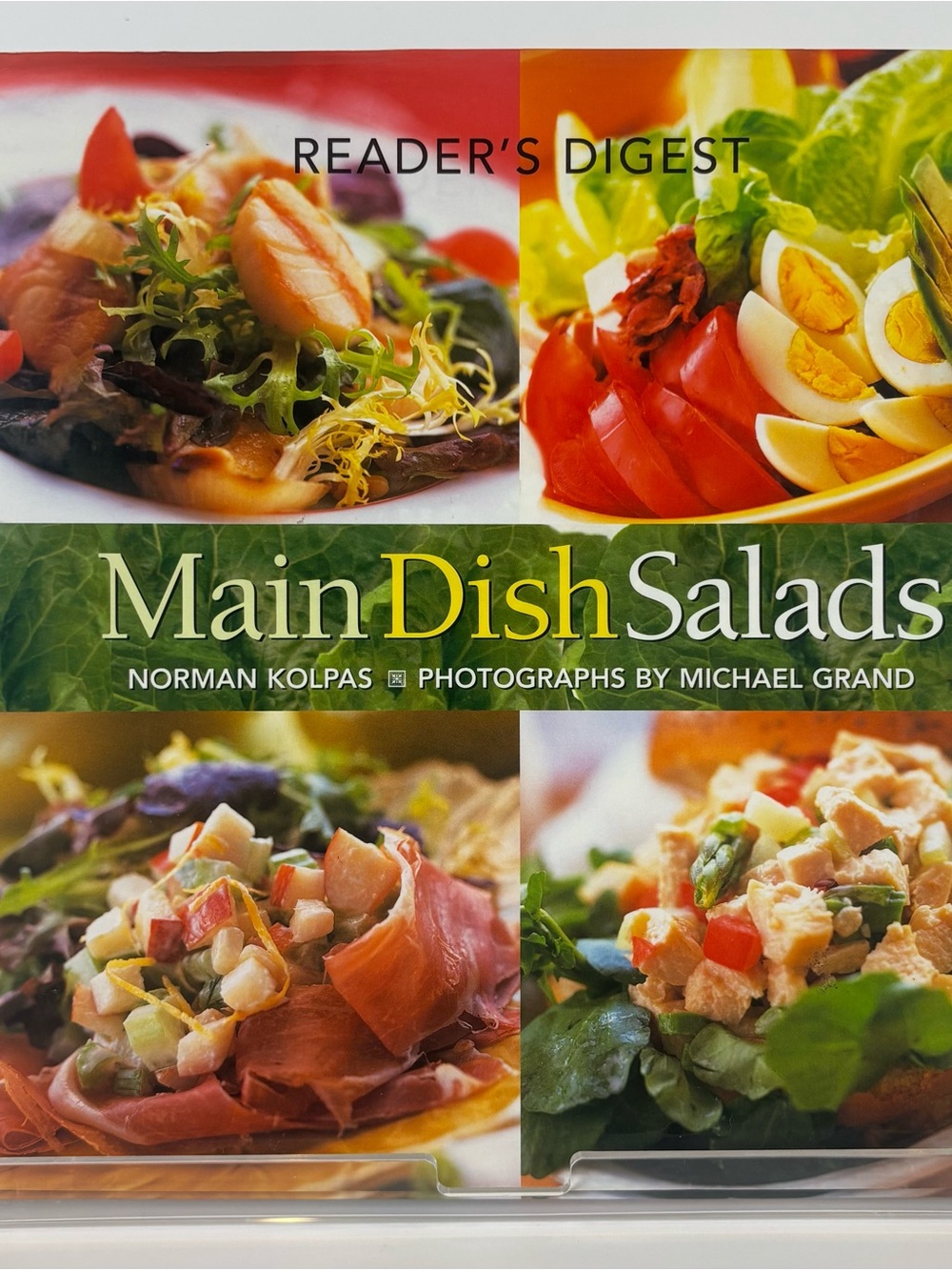 Reader's Digest Main Dish Salads Hardcover Cookbook (1998) – Norman Kolpas